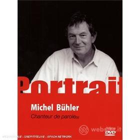 Michel Buhler - Portrait - Chanteur De Parole(S) (2 Dvd)