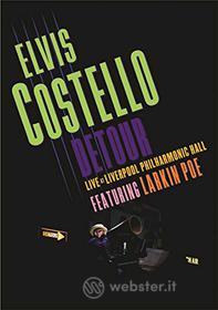 Elvis Costello. Detour. Live At Liverpool Philharmonic Hall