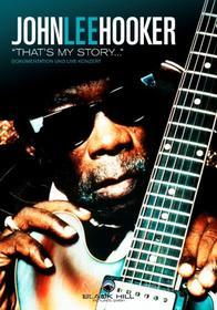 John Lee Hooker - Thats My Story