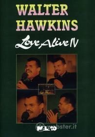 Walter Hawkins - Love Alive Iv