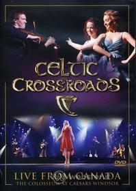 Celtic Crossroads - Live From Canada