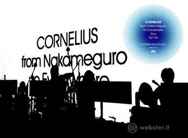 Cornelius - From Nakameguro To Everywhere Tour