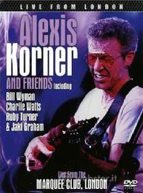 Alexis Korner and Friends. Live From The Marquee Club, London