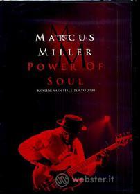 Marcus Miller. Power Of Soul