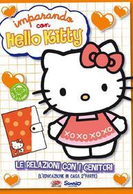 Hello Kitty. Imparando con Hello Kitty. Vol. 2. Le relazioni con i genitori