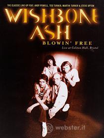 Wishbone Ash. Blowin' Free