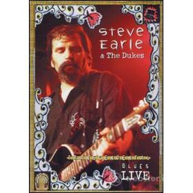 Steve Earle & The D. Trascendental Blues Live