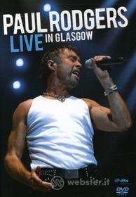 Paul Rodgers - Live In Glasgow