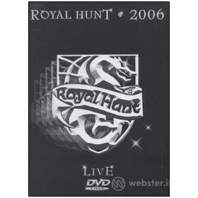 Royal Hunt. Live 2006!