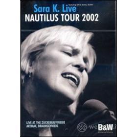 Sara K. Nautilus Tour 2002