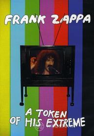 Frank Zappa - Token Of His Extreme