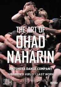 Ohad Naharin - The Art Of