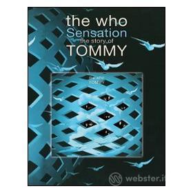 The Who. Sensation: The Story of Tommy (Blu-ray)