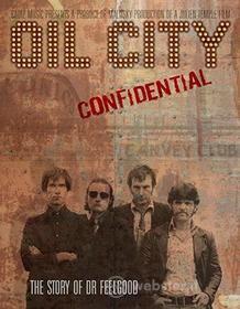 Dr Feelgood - Oil City Confidential: Story Of Dr Feelgood (2 Dvd)