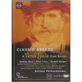 Claudio Abbado. A Verdi Gala from Berlin