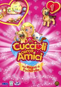 Cuccioli Cerca Amici. Vol. 1