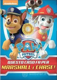 Paw Patrol - Questo Caso Fa Per Marshall & Chase (Big Face)