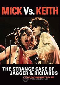 Mick Jagger Vs. Keith Richards. The Strange Case of Jagger & Richards (2 Dvd)