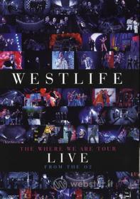 Westlife - The Where We Are Tour Live From The 02