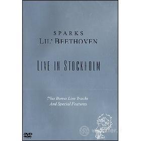 Sparks. Lil' Beethoven. Live In Stockholm