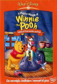 Il magico mondo di Winnie The Pooh. Condividi il tuo mondo con Winnie The Pooh