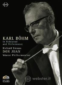 Karl Bohm. In Rehearsal and Performance