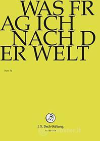 Johann Sebastian Bach  - Was Frag Ich Nach Der Welt