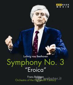 Ludwig Van Beethoven. Sinfonia n. 3 Op. 55 Eroica (Blu-ray)