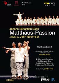 Johann Sebastian Bach - Matthaus-Passion - Neumeier (3 Dvd)