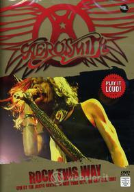 Aerosmith. Rock this Way