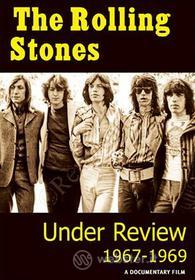 The Rolling Stones. Under Review. 1967-1969