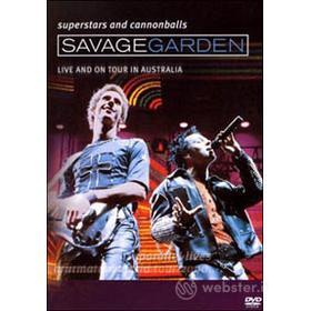 Savage Garden. Superstars and Canonballs