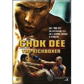 Chok Dee. The Kickboxer