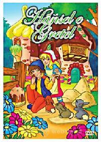 La Magia Delle Fiabe - Hansel E Gretel