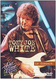 Tony Joe White. In Concert