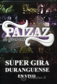 Paizaz De Guanacevi - En Vivo Super Gira Duranguense