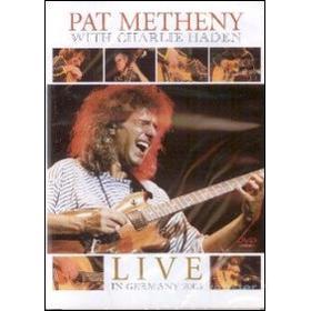 Pat Metheny with Charlie Haden. Live in Germany 2003