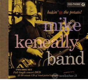 Keneally Band, Mike - Bakin  @ The Potato ! (+ (2 Dvd)