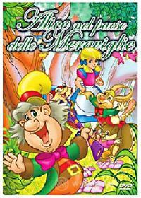 La Magia Delle Fiabe - Alice Nel Paese...