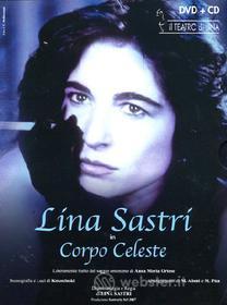 Lina Sastri. Corpo celeste