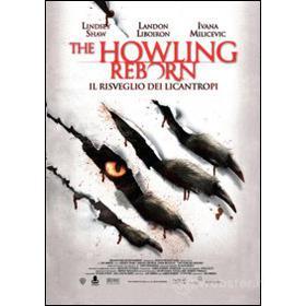 The Howling. Reborn. Il risveglio dei licantropi (Blu-ray)