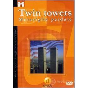 Twin Towers. Meraviglie perdute