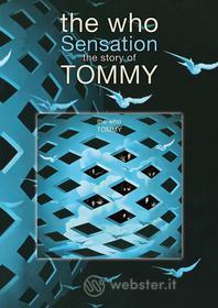 The Who. Sensation: The Story of Tommy