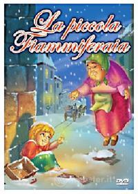 La Magia Delle Fiabe - La Piccola Fiammiferaia