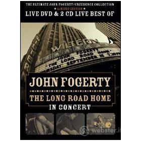 John Fogerty. The Long Road Home. In Concert(Confezione Speciale)