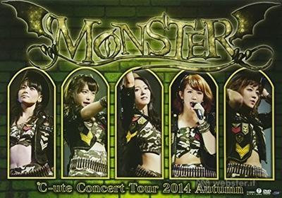 C-Ute - C-Ute Concert Tour 2014 Autumn: Monster