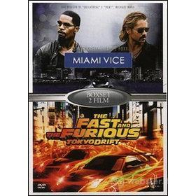 Miami Vice - The Fast and the Furious: Tokyo Drift (Cofanetto 2 dvd)