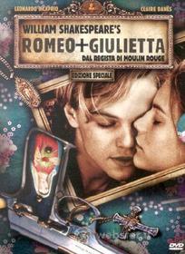 Romeo + Giulietta (Edizione Speciale)