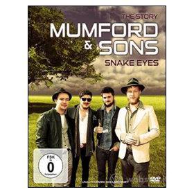 Mumford & Sons. Snake Eyes: The Story