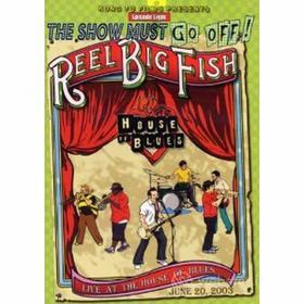 Reel Big Fish. Live At The House Of Blues